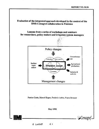 Evaluation of the integrated approach developed in the context of the IIMI- Cemagref collaboration in Pakistan: lessons from a series of workshops and seminars for researchers, policy makers and irrigation system managers