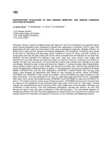 Participatory evaluation of new disease resistant and andean landrace potatoes in Ethiopia.
