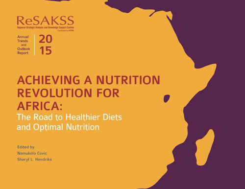 Achieving a nutrition revolution for Africa: The road to healthier diets and optimal nutrition