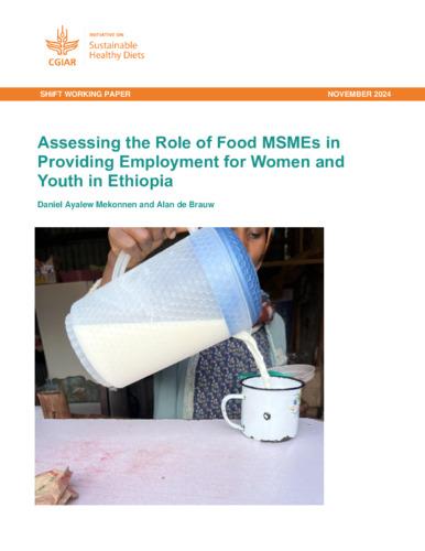 Assessing the role of food MSMEs in providing employment for women and youth in Ethiopia