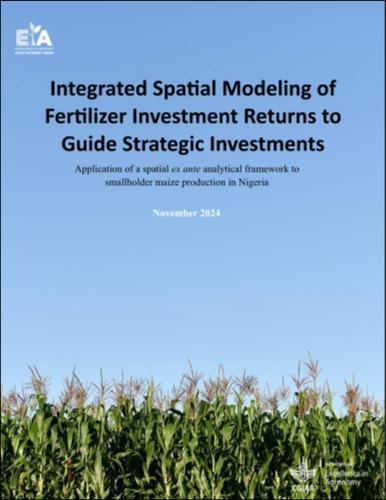 Integrated spatial modeling of fertilizer investment returns to guide strategic investments: Application of a spatial ex ante analytical framework to smallholder maize production in Nigeria