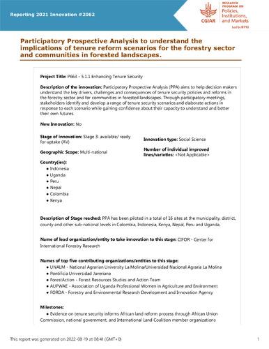 Participatory Prospective Analysis to understand the implications of tenure reform scenarios for the forestry sector and communities in forested landscapes.
