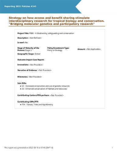 Strategy on how access and benefit sharing stimulate interdisciplinary research for tropical biology and conservation. "Bridging molecular genetics and participatory research"