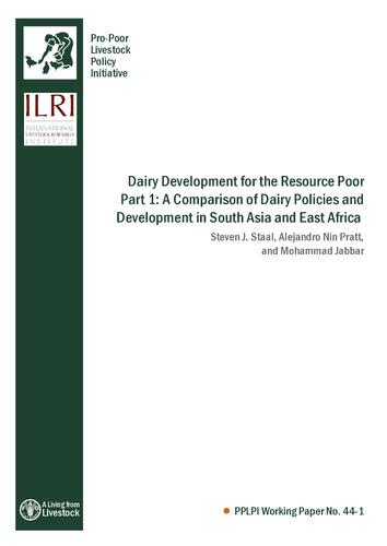Dairy development for the resource poor. Part 1: a comparison of dairy policies and development in South Asia and East Africa