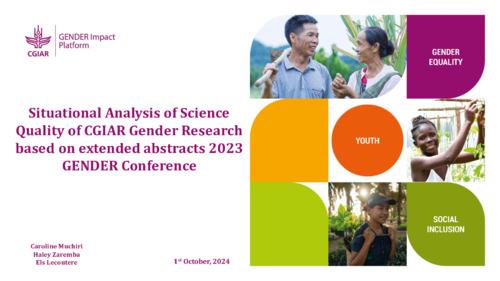Situational Analysis of Science Quality of CGIAR Gender Research based on extended abstracts 2023 GENDER Conference