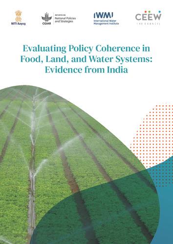 Evaluating policy coherence in food, land, and water systems: evidence from India