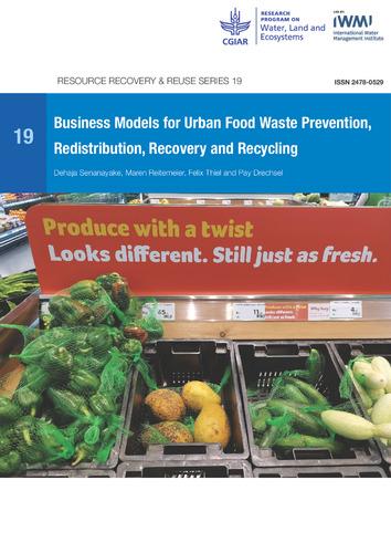 Business models for urban food waste prevention, redistribution, recovery and recycling