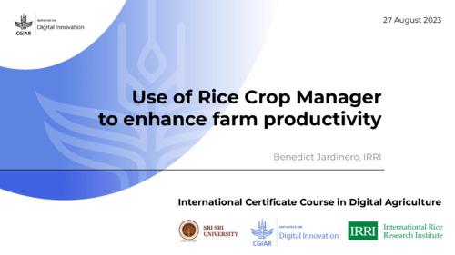 Use of Rice Crop Manager to enhance farm productivity