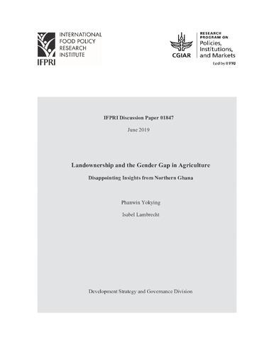 Landownership and the gender gap in agriculture: Disappointing insights from Northern Ghana