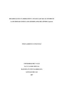 Desarrollo de una herramienta molecular para el estudio de la diversidad genética de germoplasma del género Capsicum. Tesis (Magíster en Biología) [en línea]