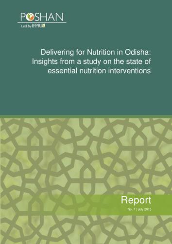Delivering for nutrition in Odisha: Insights from a study on the state of essential nutrition interventions