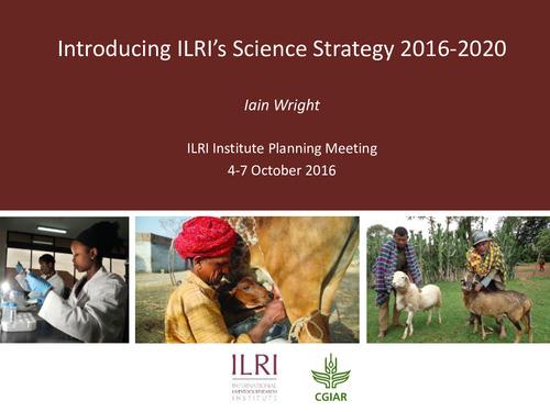 Introducing ILRI’s Science Strategy 2016-2020