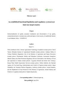 An established functional legislation and regulatory system in at least one target country