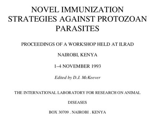 Novel immunization strategies against protozoan parasites. Proceedings of a workshop