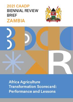 Africa Agriculture Transformation Scorecard: performance and lessons. Zambia
