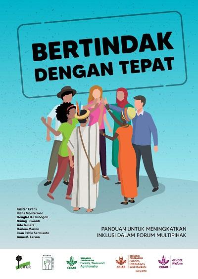 Bertindak dengan tepat, panduan untuk meningkatkan inklusi dalam forum multipihak
