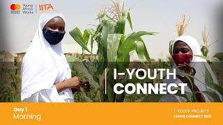 I-YOUTH Project, Lagos Connect 2021 (Day 1, Morning Session)