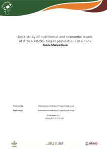 Desk study of nutritional and economic issues of Africa RISING target populations in Ghana