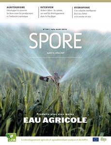 Spore 181: Produire plus avec moins - Eau agricole