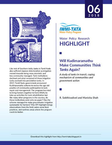 Will Kudimaramathu make communities think tanks again?: a study of tanks in transit, coping mechanism of communities and government action